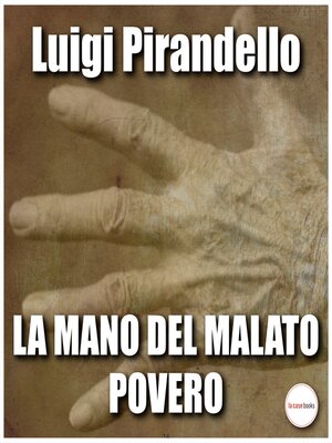cover image of La mano del malato povero